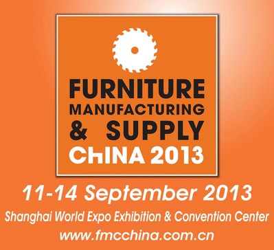 FMC China 2013，September 11-14, 2013，Woodworking Machinery & Furniture Raw Materials，Shanghai, China